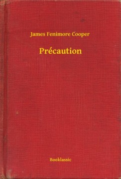 James Fenimore Cooper - Prcaution