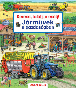 Susanne Gernhuser - Keress, tallj, meslj! - Jrmvek a gazdasgban