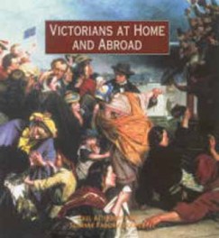 Paul Atterbury - Victorians at Home and Abroad