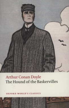 Sir Arthur Conan Doyle - The Hound of the Baskervilles - Oxford World's Classic