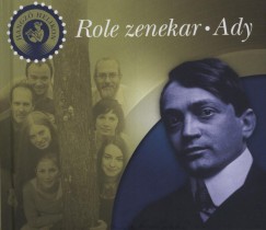 Ady Endre - Role Zenekar - Role zenekar - Ady