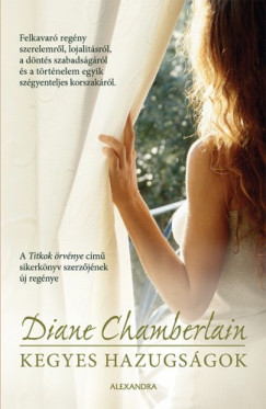 Diane Chamberlain - Chamberlain Diane - Kegyes hazugsgok