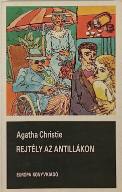 Agatha Christie - Rejtly az Antillkon