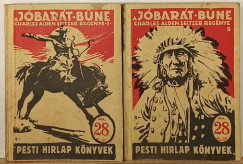 Charles Alden Seltzer - A jóbarát bűne I-II.