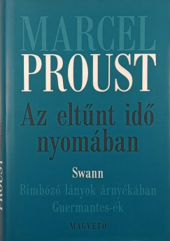 Marcel Proust - Az eltűnt idő nyomában I. - Swan