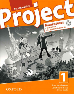 Elekes Katalin - Janet Hardy-Gould - Tom Hutchinson - Project 1. - Fourth edition - Munkafzet + tanuli CD
