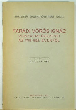 Madzsar Imre   (Szerk.) - Fardi Vrs Ignc visszaemlkezsei