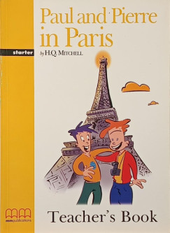 H.Q. Mitchell - Paul and Pierre in Paris - Teacher's Book