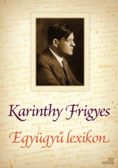 Karinthy Frigyes - Egygy lexikon