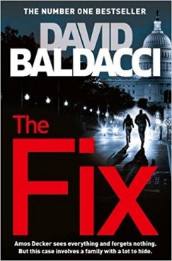 David Baldacci - The Fix