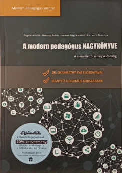 Vczi Dorottya   (Szerk.) - A modern pedaggus NAGYKNYVE