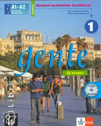 Neus Sans Baulenas - Ernesto Mart�n Peris - Gente 1. - Spanyol nyelvk�nyv kezd�knek