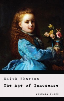 Edith Wharton - The Age of Innocence