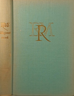 Rainer Maria Rilke - Vlogatott versek