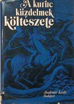 Varga Imre   (Vl.) - A kuruc kzdelmek kltszete