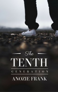 Anozie Frank - The Tenth Generation