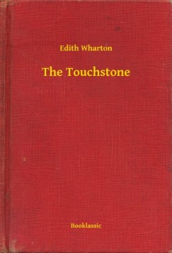 Edith Wharton - The Touchstone