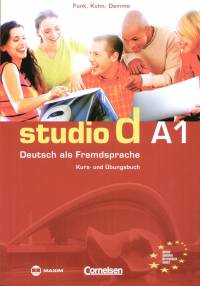 Silke Demme - Hermann Funk - Christina Kuhn - Sóti Ildikó (Szerk.) - Studio d a1 kurs und übungsbuch
