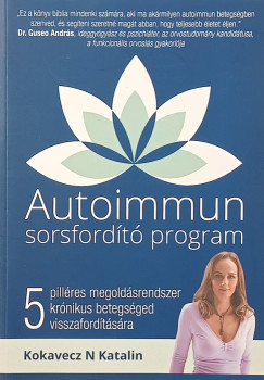 Kokavecz N. Katalin - Autoimmun sorsford�t� program