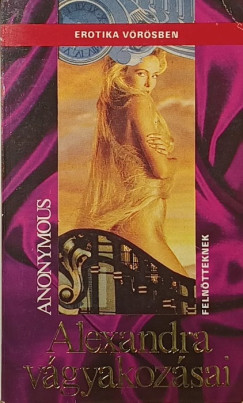 Anonymus - Alexandra vgyakozsai