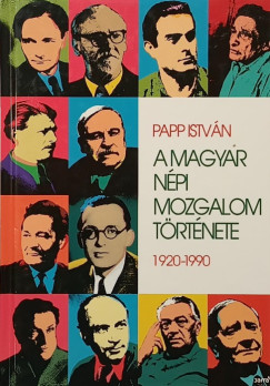 Papp Istv�n - A magyar n�pi mozgalom t�rt�nete