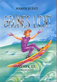 Maros Judit - Grnes Licht