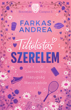 Farkas Andrea - Tilt�list�s szerelem