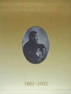 Szabad Gyrgy  (Szerk.) - Kossuth Lajos 1802-2002