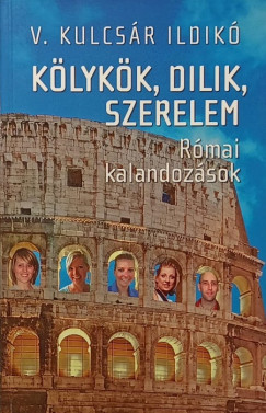V. Kulcsr Ildik - Klykk, dilik, szerelem