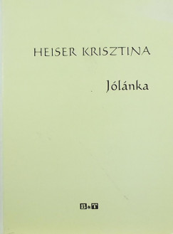 Heiser Krisztina - Jlnka