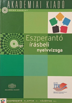 Salomonné Csíszár Pálma (Szerk.) - Eszperantó írásbeli nyelvvizsga