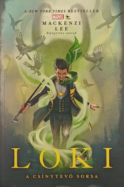 Mackenzi Lee - Loki: A cs�nytev� sorsa