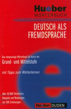 Hueber Wrterbuch. Deutsch als Fremdsprache