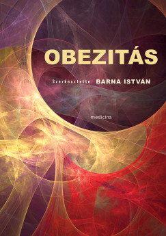 Barna Istvn   (Szerk.) - Obezits