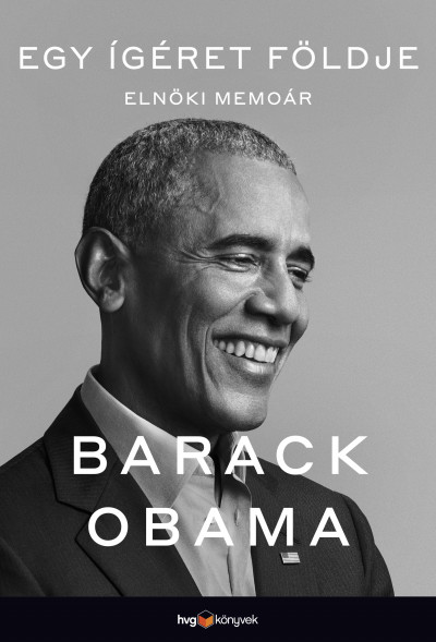 Barack Obama - Egy ígéret földje
