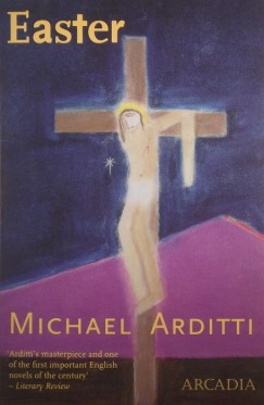 Michael Arditti - Easter