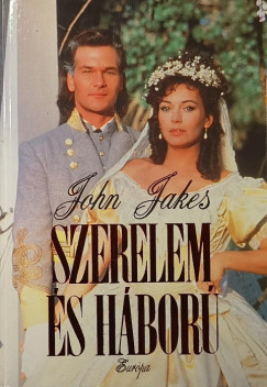 John Jakes - Szerelem s hbor
