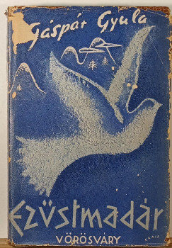 Gáspár Gyula - Ezüstmadár