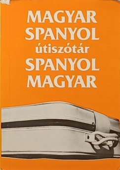 Dr. Kirly Rudolf   (Szerk.) - Magyar - spanyol, spanyol - magyar tisztr