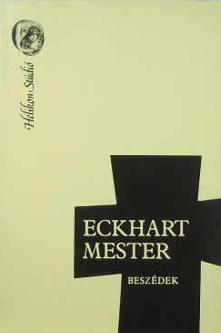 Eckhart Mester - Beszdek