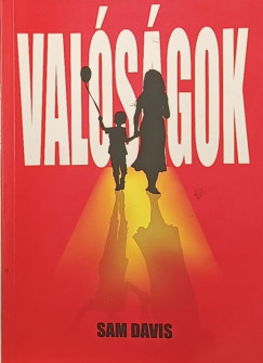 Sam Davis - Valóságok