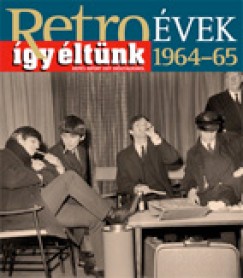Szky Jnos - Retrovek 1964-1965 - gy ltnk