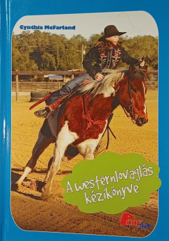 Cynthia Mcfarland - A westernlovagls kziknyve