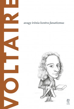 Roberto R. Aramayo - Voltaire - avagy irnia kontra fanatizmus