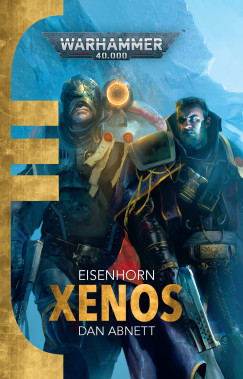 Dan Abnett - Xenos