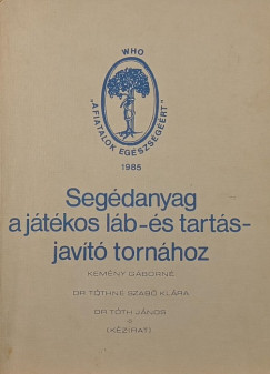 Segdanyag a jtkos lb- s tartsjavt tornhoz