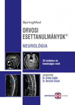Prof. Dr. Bereczki Dniel - Dr. Ertsey Csaba - Orvosi esettanulmnyok - Neurolgia