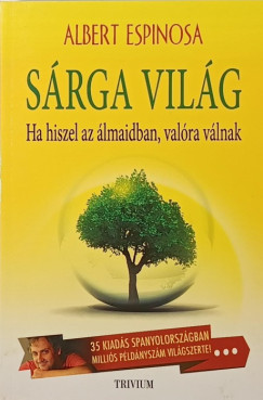 Albert Espinosa - Sárga világ