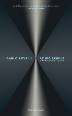 Rovelli Carlo - Carlo Rovelli - Az id rendje