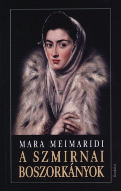 Mara Meimaridi - A szmirnai boszorknyok